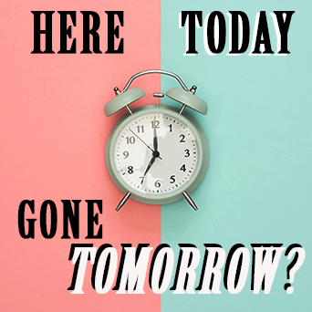 Is your content here today and gone tomorrow?